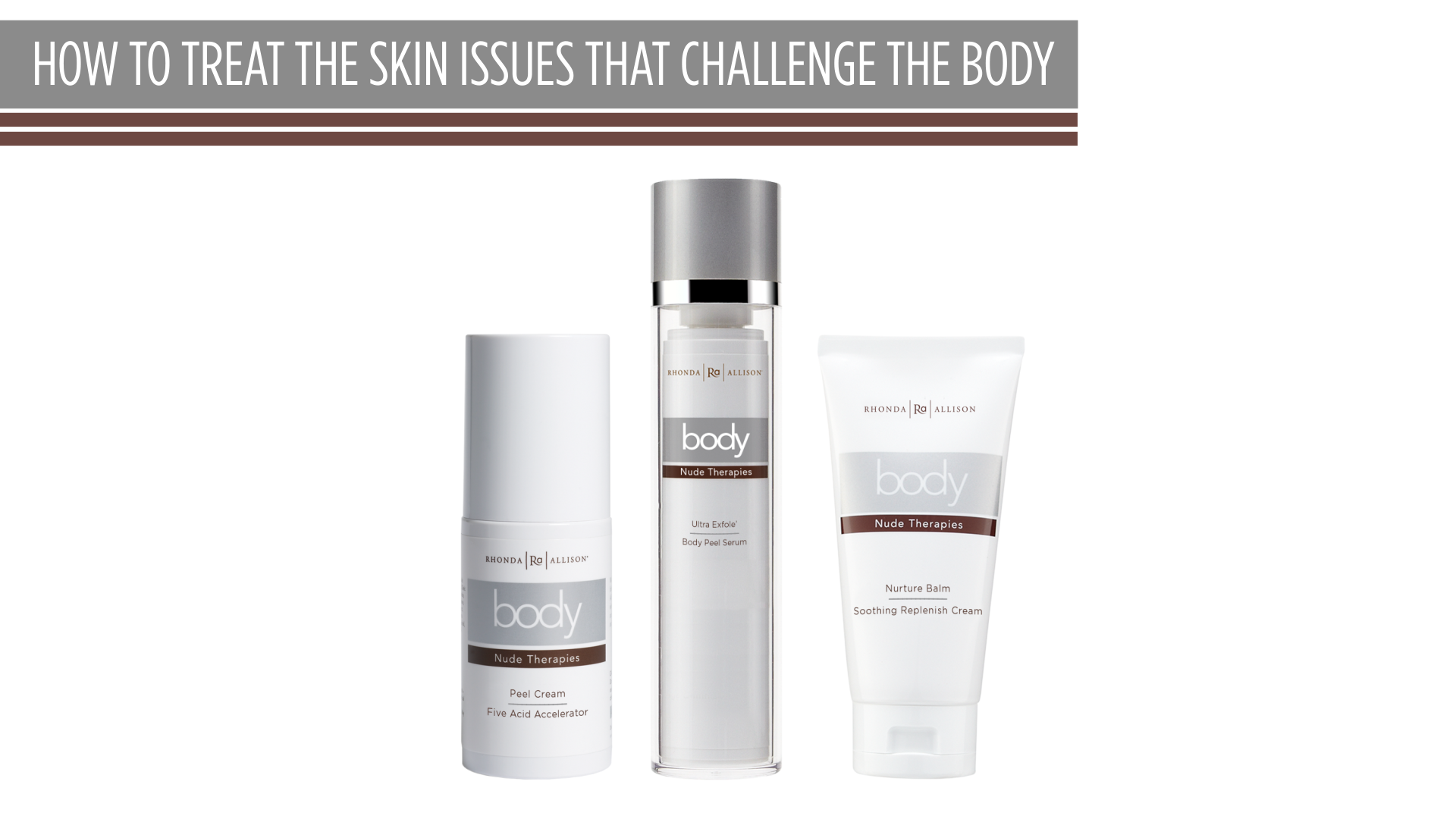 How to Treat the Skin Issues that Challenge the Body