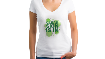 Clear Skin Is In T-Shirt