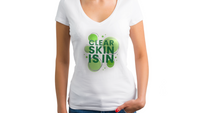 Clear Skin Is In T-Shirt
