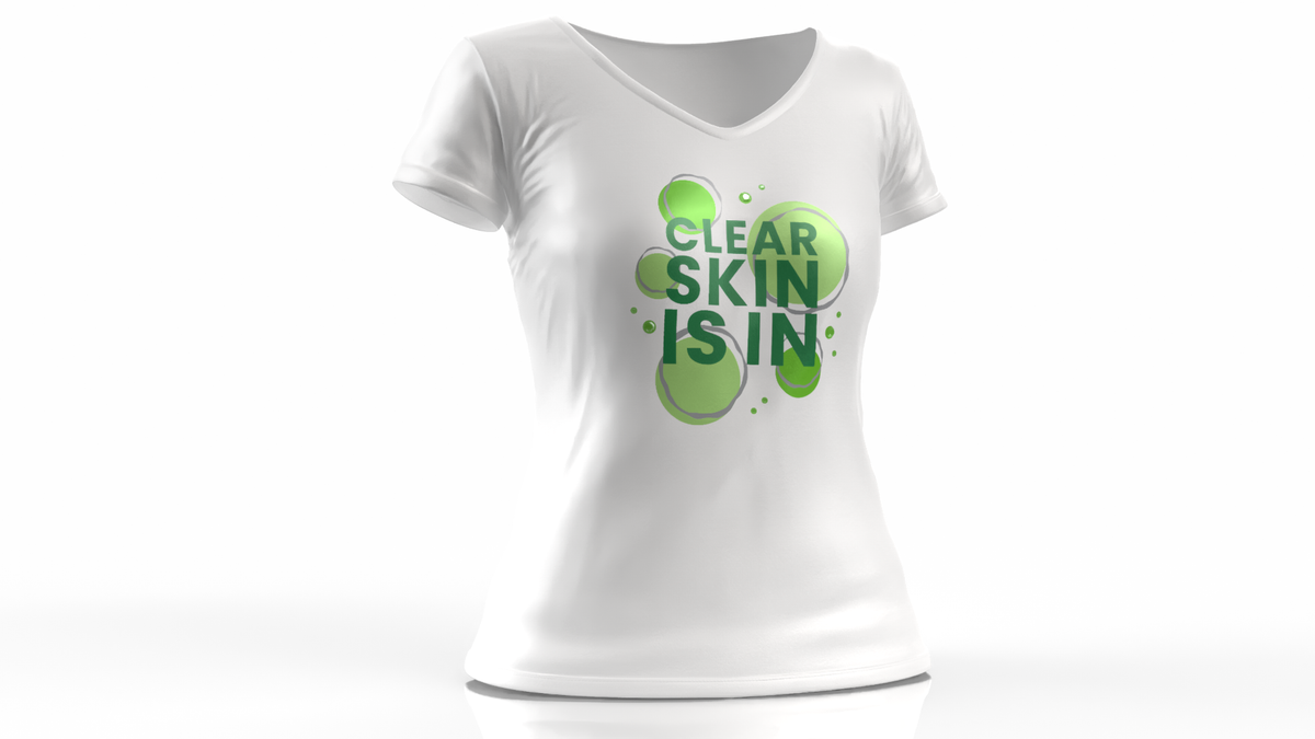 Clear Skin Is In T-Shirt