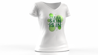 Clear Skin Is In T-Shirt